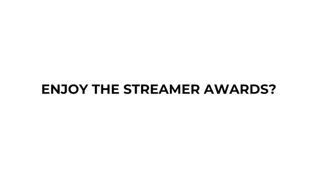 Streamer Awards content is now on Patreon...