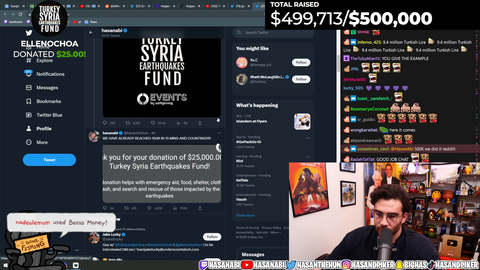 Hasan raises 500K in 4.5 Hours to the Turkey-Syria Earthquakes Fund