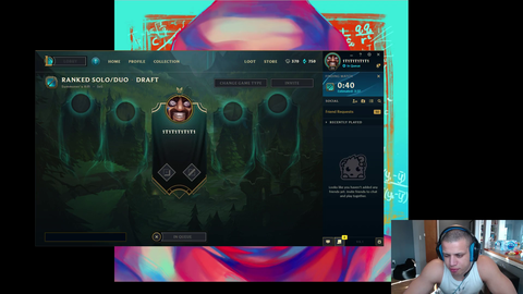 Tyler's brain not really functioning so well thinking wise after 40 hours of league.