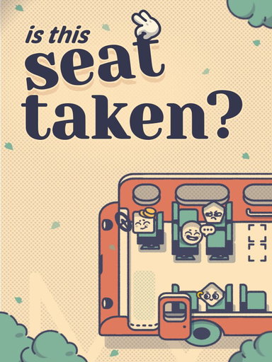 is this seat taken?